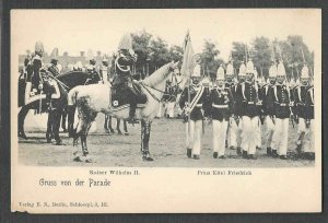 Ca 1896 PPC* VINTAGE GERMANY KAISER WILHEIM II REVIEWING PARADING SOLDIERS MINT