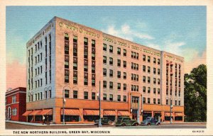 Wisconsin Green Bay The New Northern Building Curteich