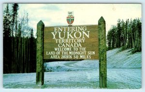 Alaska Highway ENTERING YUKON TERRITORY, Canada - Roadside Sign c1960s Postcard