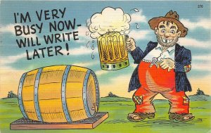 BEER KEG 1947 Comic Postcard Hobo Drunk With Beer Stein Will Write Later