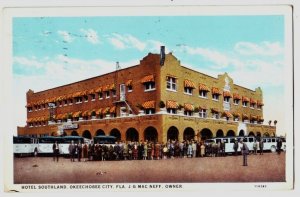 1931 OKEECHOBEE CITY Florida Fla Postcard HOTEL SOUTHLAND Bus People Neff