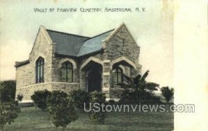 Vault at Fairview, Cemetery - Amsterdam, New York NY  