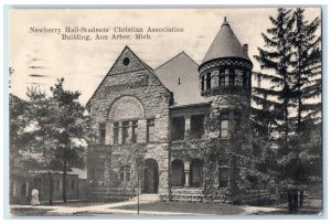 1908 Newberry Hall-Students Christian Association Ann Arbor Michigan MI Postcard