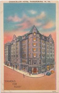 West Virginia WV Postcard Linen PARKERSBURG Chancellor Hotel FAMOUS FOR FOOD