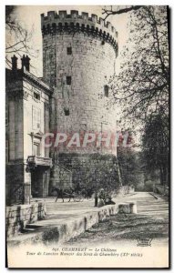 Old Postcard Chambery round castle of the former lords of Monoir Chambery