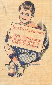 Drawn boy with message  Give Europe peace ...  1918 postcard