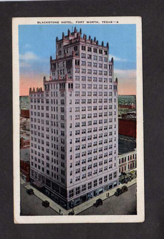 TX Blackstone Hotel Fort Ft Worth Texas Postcard