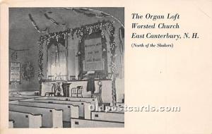 The Organ Loft Worsted Church, East Canterbury, New Hampshire North of the Sh...