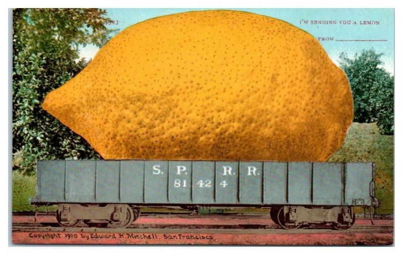 1910 I'm Sending You A Lemon, Southern Pacific Railroad Exaggerated Postcard