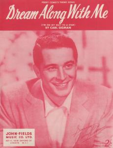 Carl Sigman Perry Como Dream Along With Me Piano Sheet Music