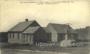 Indian Museum at Fruitlands - Harvard, Massachusetts MA