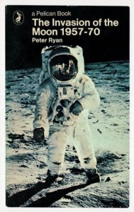 The Invasion Of The Moon 1957 to 1970 Peter Ryan Book Postcard