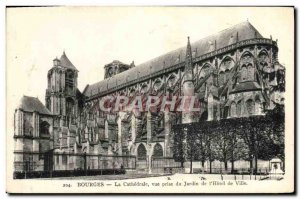 Old Postcard Bourges The Cathedral View from the garden of the city & # 39hotel