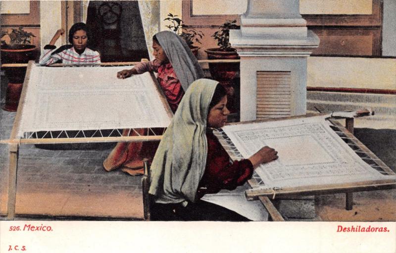 MEXICO DESHILADOS~WOMEN DOING NEEDLEWORK~JCS #526 PUBL POSTCARD 1900s 