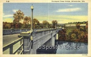 Davenport Street Bridge - Rhinelander, Wisconsin