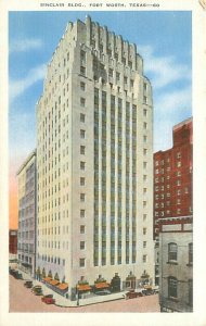 Fort Worth Texas Sinclair Building Linen Postcard