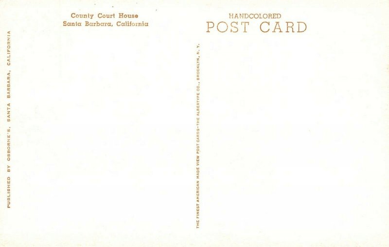 LP04 SANTA BARBARA California County Court House Albertype Postcard