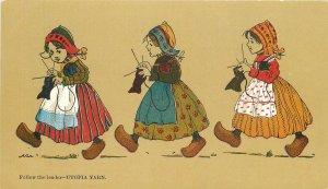 Postcard C-1905 Utopia yarn Advertising Arts & Crafts Dutch Girls 23-3707