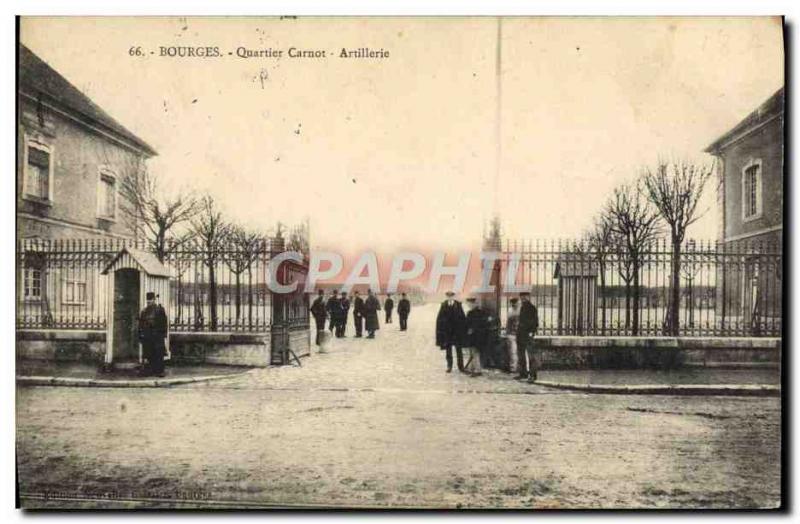 Postcard Old Quarter Carnot Artillery Army Bourges