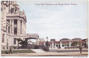 Town Hall Entrance & Royal Hotel , DURBAN , South Africa , 00-10s
