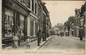 CPA CHAUNY Rue de la Chaussée avant-guerre (804564)