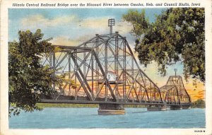 Illinois Central Railroad Bridge Missouri River Council Bluffs, Iowa  