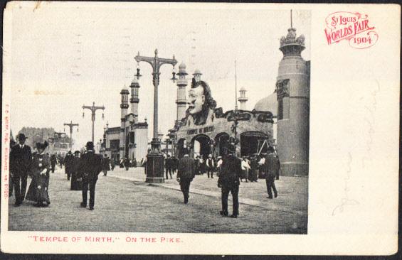 St Louis Worlds Fair 1904  Temple of Mirth  On the Pike