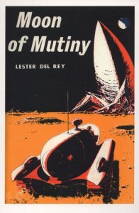 Moon Of Mutiny Lester Del Rey Sci Fi 1963 Book Postcard