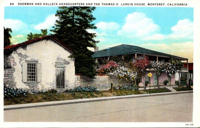 California Monterey Sherman & Halleck Headquarters and The Thomas O Larkin Ho...