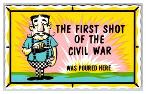 First Shot Of Civil War Poued Here Day Glo Self-Stick Sticker Postcard UNP P17