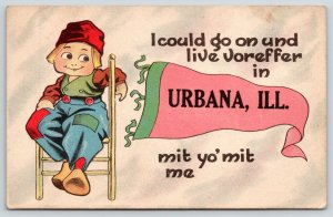 I Could Live Foreffer in Urbana Illinois~Dutch Boy~c1910 Pennant Postcard 