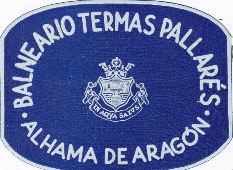 Spain Aragon Balneario Termas Pallares Luggage Label sk4543