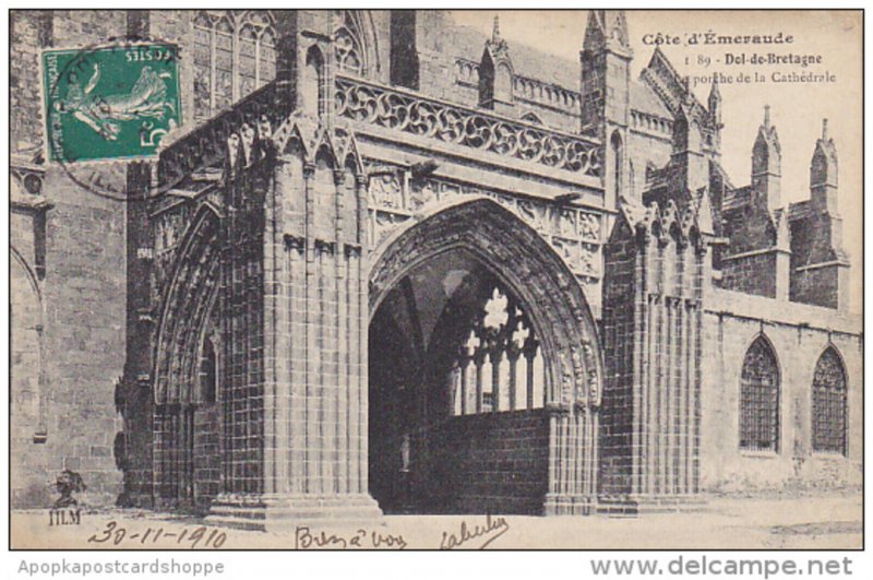 France Dol de Bretagne La Porche de la Cathedrale cote Sud 1918