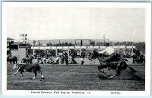 PENDLETON RODEO, Oregon OR  ~  EVERETT BOWMAN Calf Roping 1944 Cowboy Postcard