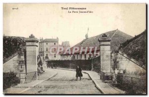 Toul - La Porte Jean d & # 39Arc - Old Postcard