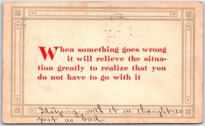 VINTAGE POSTCARD WHEN SOMETHING GOES WRONG --- WISE PROSE FROM PIQUA OHIO 1911