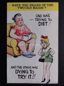 Bamforth Comic Postcard Diet Theme HAVE YOU HEARD OF THE TWO OLD MAIDS?