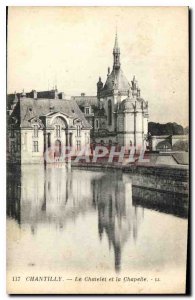 Old Postcard Chantilly Le Chatelet and the Chapel