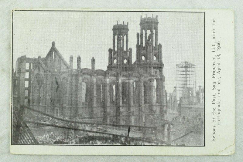 C.1906 San Francisco Earthquake Echoes of the Past Vintage Postcard P97