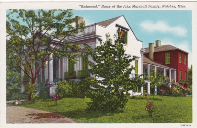 Mississippi Natchez Richmond Home Of The John Marshall Family Curteich