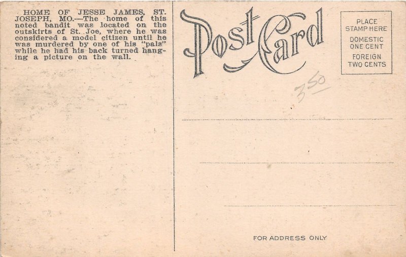 J57/ St Joseph Missouri Postcard c1920 Home of Outlaw Jesse James 279