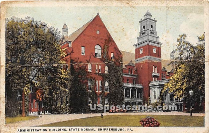 Administration Building, State Normal - Shippensburg, Pennsylvania