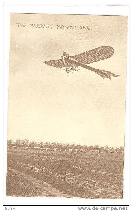 The BLERIOT Monoplane , 00-10s
