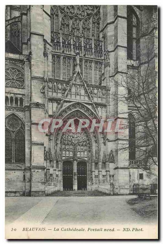 Old Postcard Beauvais the Cathedral North Portal