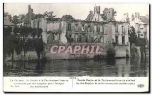 Old Postcard The Chateau de Conde la ferte Sous Jouarre Bombard For the Engli...