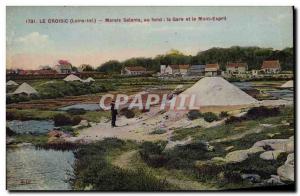 Old Postcard Folklore Salterns Croisic Saltmarsh The station and Mont Spirit