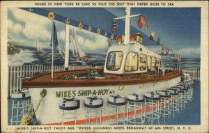 New York City Mike's Ship-A-Hoy Yacht Bar 66th St. Linen Postcard