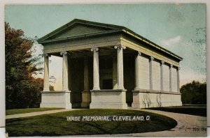 Cleveland Ohio Wade Memorial 1908 to Ridgway Pennsylvania Postcard E17