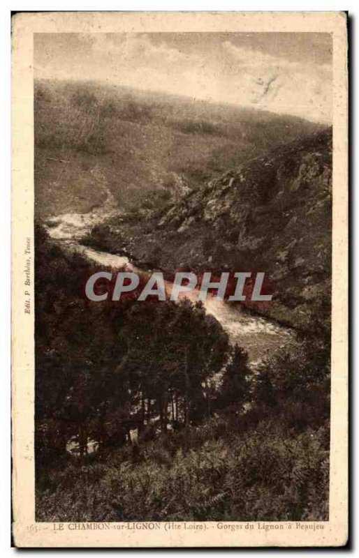 Old Postcard Le Chambon sur Lignon Gorges of Lignon has Beaujeu