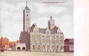 Union Station Railroad Train Depot Nashville Tennessee 1910c postcard